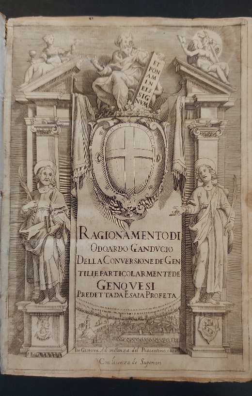 Ragionamento di Odoardo Ganducio della conversione de Gentili e particolarmente de' Genovesi predetta da Esaia profeta (1618) LEG. CON: Discorso sopra l'inscrittione, overo Epitafio ritrovato a Tortona (1615)